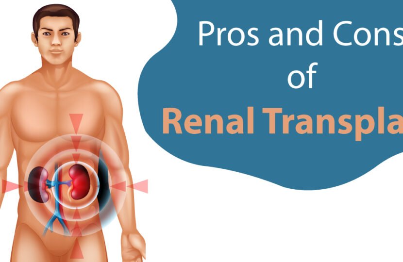 Pros and Cons of Renal Transplant
