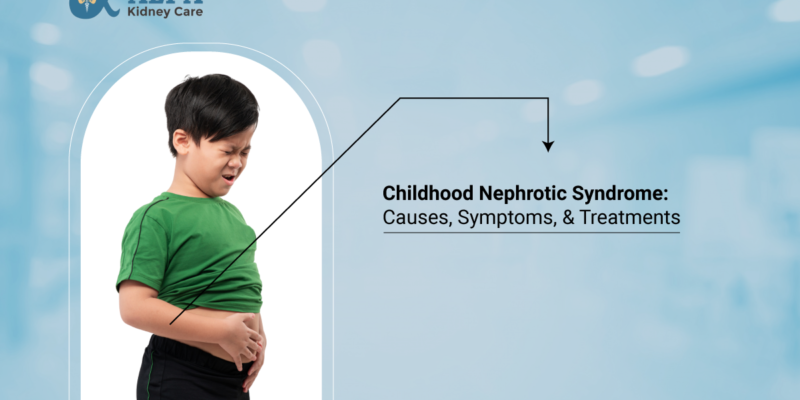childhood-nephrotic-syndrome-causes-symptoms-treatments