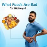 What Foods Are Bad for Kidneys