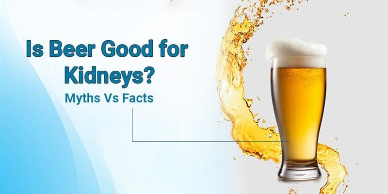 Is Beer Good for Kidneys
