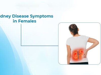 Kidney Disease Symptoms in Females: Early Signs Every Woman Should Know