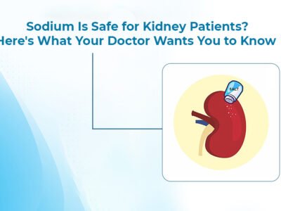 How Much Sodium Is Safe for Kidney Patients? Here’s What Your Doctor Wants You to Know